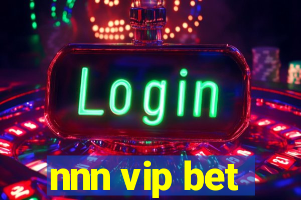 nnn vip bet